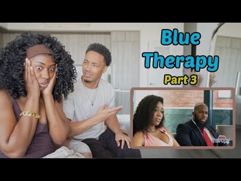 THIS HAS GONE TOO FAR!!! | Reacting to "Blue Therapy" Part 3