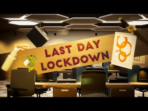 Last Day Lockdown youtube-video