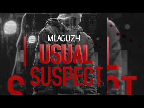 MLAGUZY - USUAL SUSPECT (Official Music Audio)