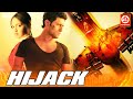 Hijack Full Movie 4K - हाईजैक (2008) - Shiney Ahuja - Esha Deol - Ishitha Chauhan - K K Raina