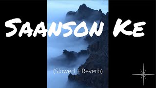 Saanson Ke (Slowed and Reverb) | Raees | Shah Rukh Khan &amp; Mahira Khan | KK