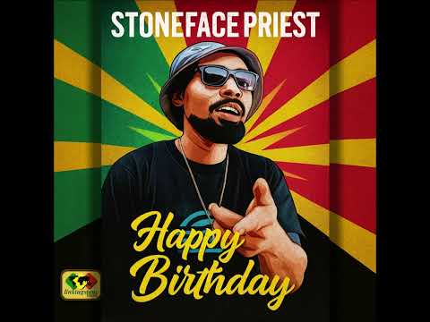 stoneface priest - happy birthday