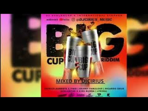 🔊🔊BIG CUP RIDDIM 2022 SOCA  PROMO MIX | PATRICE ROBERTS | SKINNY FABULOUS | LYRIKAL | KING BUBBA🔊🔊