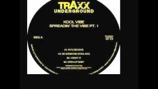Kool Vibe - Be Someone (Kool Mix) - Traxx Underground