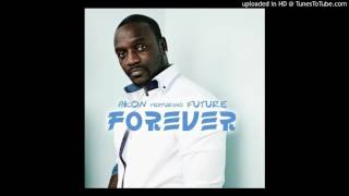 Akon ft Future   Forever Remix
