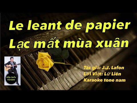 Le Géant De Papier - Lạc Mất Mùa Xuân - Karaoke Tone Nam  - Việt Pháp - Quốc Hiệp