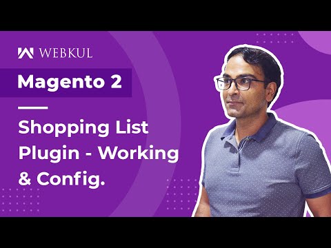 Magento 2 Shopping List Plugin - Working & Configuration