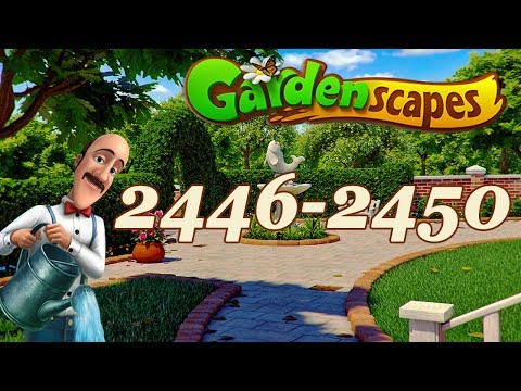 GardenScapes level 2446 - 2450