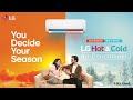 LG Hot Cold Air Conditioner All Season Comfort LG India