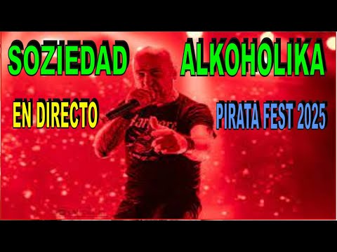 ¡SOZIEDAD ALKOHOLIKA "FALSOS DIOSES" LIVE PIRATA FESTIVAL 2025 MADRID!
