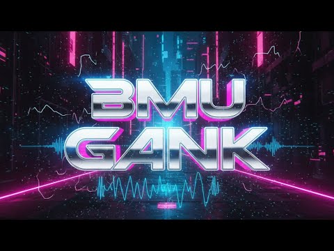 BMU GANK ft ( Randy b )