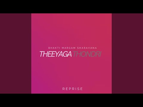 Theeyaga Thondri Reprise