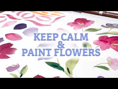 Keep Calm & Paint Watercolour Flowers - Mental Health Monday Ep.8