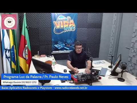 Programa Luz da Palavra / Pr. Paulo Neves