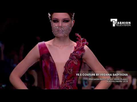 YE.S COUTURE BY YEGANA SADYXOVA Mercedes Benz Fashion Week Russia Autumn/Winter 2018