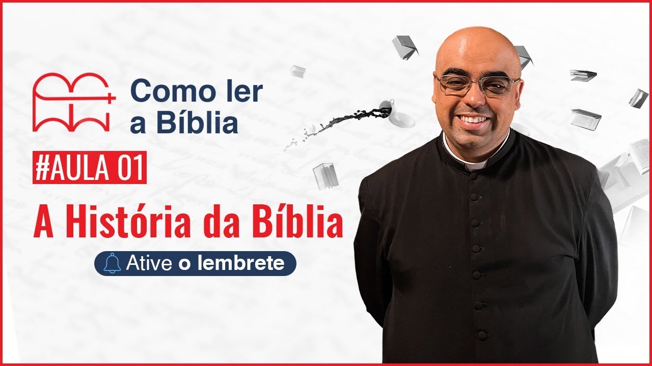 Aula 1 - A História da Bíblia