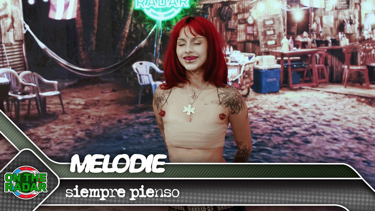 Melodie "siempre pienso" | On The Radar Puerto Rico 🇵🇷