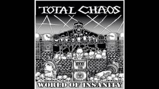 Total Chaos- Sold Me Out