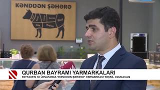 Sarkhan Sarkhanov about "From Village to City" fairs