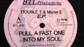 Double T & Mister E - Pull a Fast One