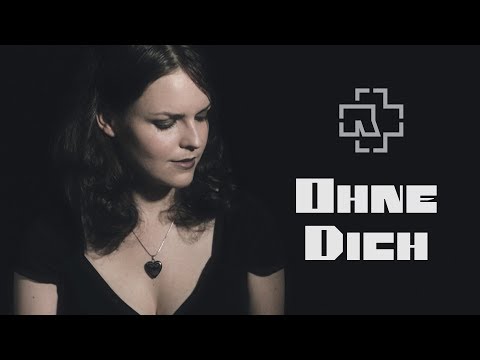 Ohne Dich - Rammstein female cover (MoonSun)