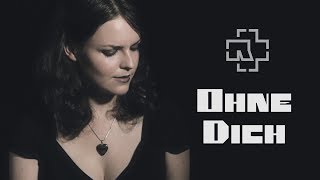 Video thumbnail of "Ohne Dich - Rammstein female cover (MoonSun)"