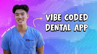 Dentist vibe codes a dental app