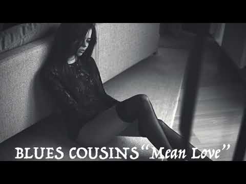 Levan Lomidze & Blues Cousins " Mean Love"