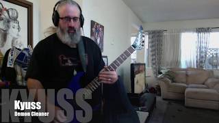 Kyuss - Demon Cleaner (Guitar Cover)