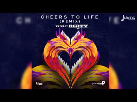 Voice Feat. R City - Cheers To Life (Remix) "2017 Soca" (Precision Productions)