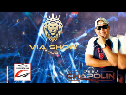 DJ CHAPOLIN AO VIVO (VIA SHOW PUB)
