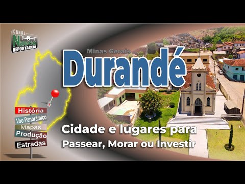 Durandé, MG – Cidade para passear, morar e investir.