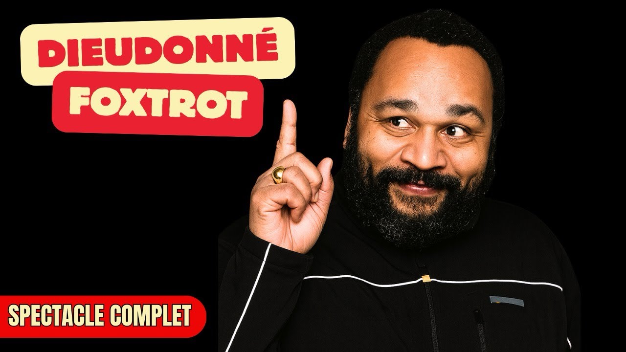 Dieudonné - Spectacle complet (Foxtrot) HD
