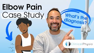 Elbow Pain Case Study | Expert Physio Review of Really Interesting Case!