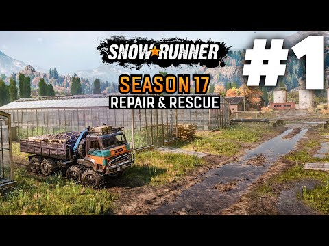 SnowRunner Season 17 Repair & Rescue Gameplay Walkthrough Part 1