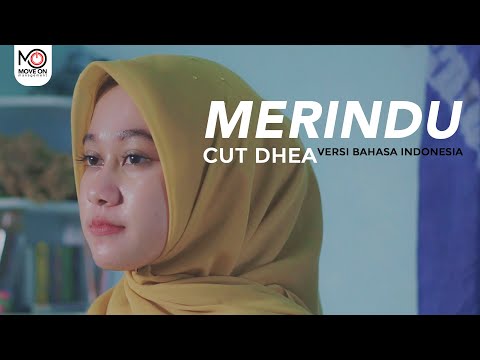 CUT DHEA - MERINDU (Versi Bahasa Indonesia)