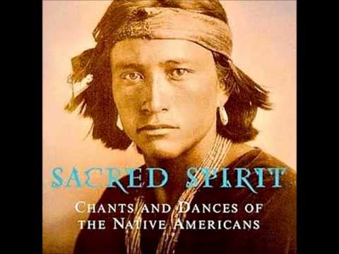 Sacred Spirit - (1994) Chants And Dances Of The Native Americans [Full Album]