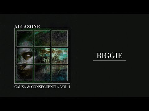 Biggie  - AlcaZone |  Causa & Consecuencia