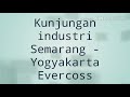 Industri Evercoss Di Mijen Semarang