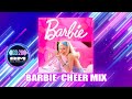 Barbie Themed Cheer Mix