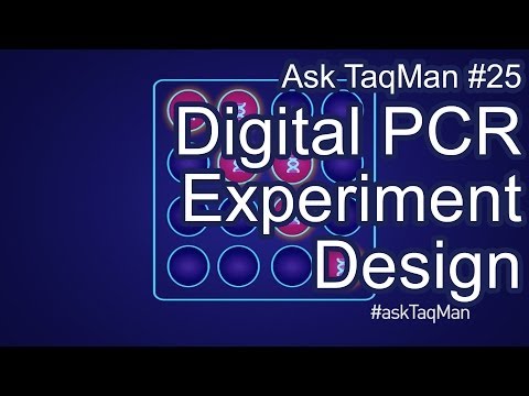 Digital PCR Experiment Design - Ask TaqMan #25