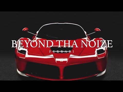 Beyond Tha Noize - Ferrari