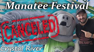 What to Do When Manatee Fest is Canceled? Crystal River FL
