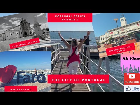 Faro City Tour | Algarve | Portugal Series | Episode 2 | Faro Marina | Sé Catedral de Faro | TAW2020