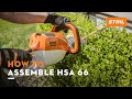 How to Assemble: HSA 66 | STIHL Tutorial