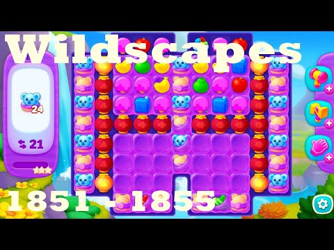 Wildscapes Level 1851 - 1855 HD Walkthrough | 3 - match game | gameplay | android | ios | pc | app