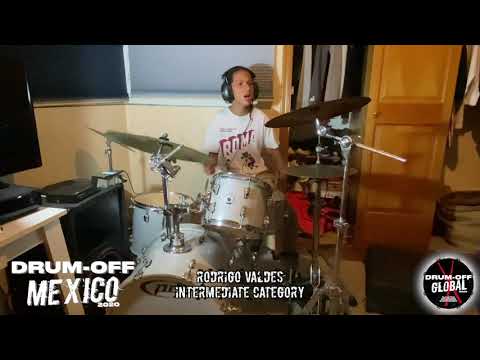 Drum-Off MEXICO 2020 - RODRIGO VALDES - Intermediate category