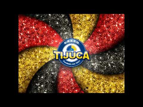 Samba 03 - G. R. E. S. UNIDOS DA TIJUCA - CARNAVAL 2013