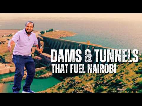 Inside the Dams and Tunnels that fuel the development of Nairobi City.