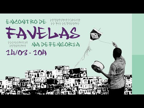  ENCONTRO DE FAVELAS NA DEFENSORIA